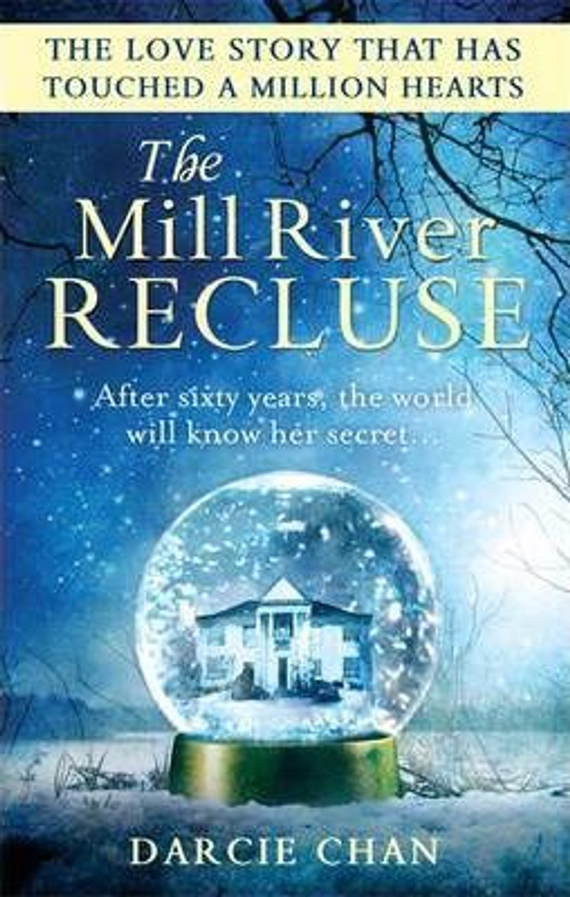 Darcie Chan / The Mill River Recluse