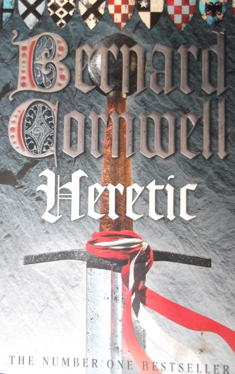 Bernard Cornwell / Heretic