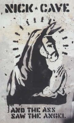 Nick Cave / And the Ass Saw the Angel