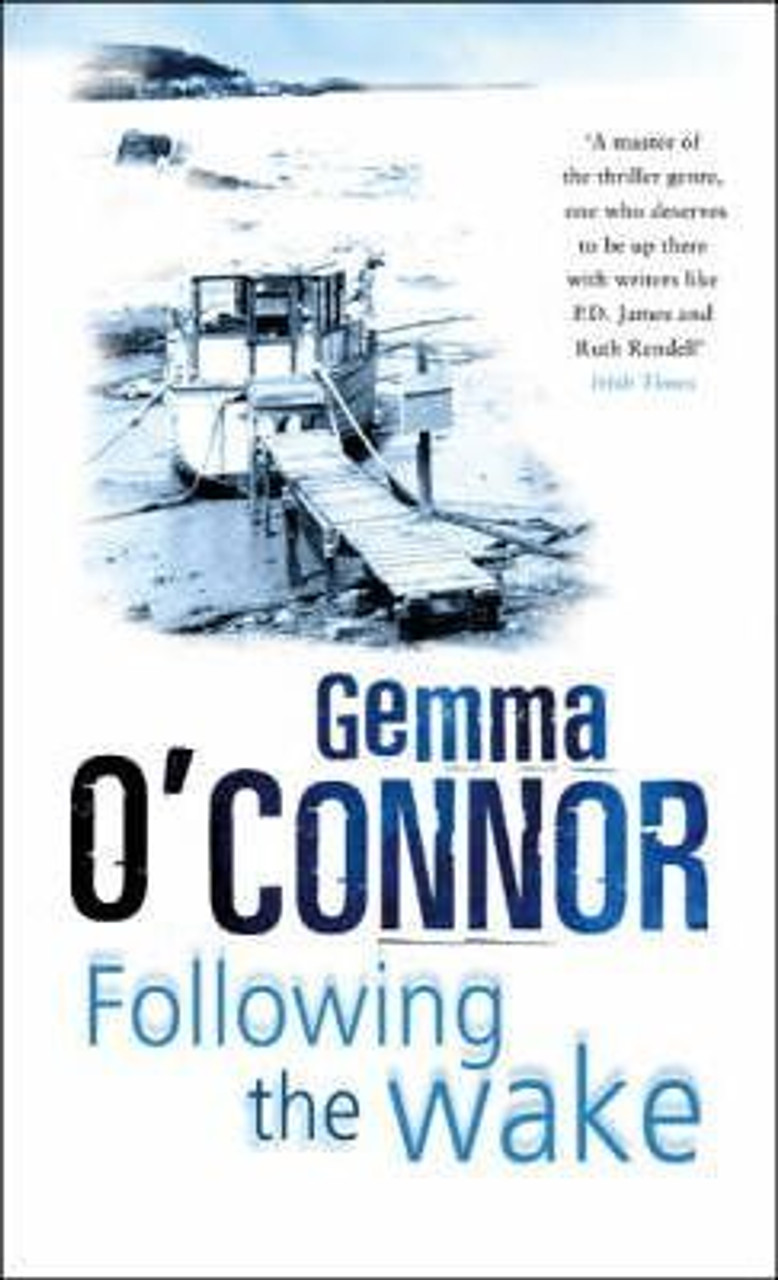 Gemma O'Connor / Following the Wake