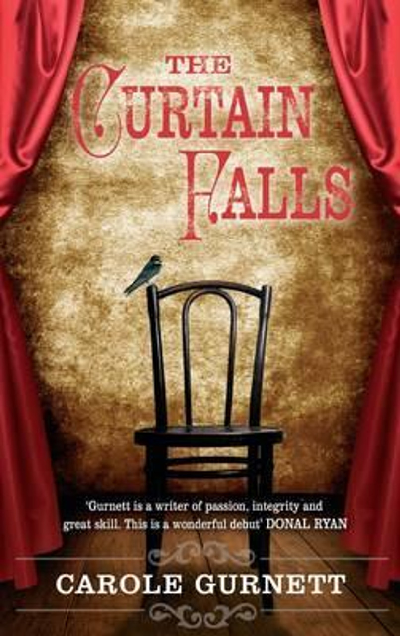 Carole Gurnett / The Curtain Falls