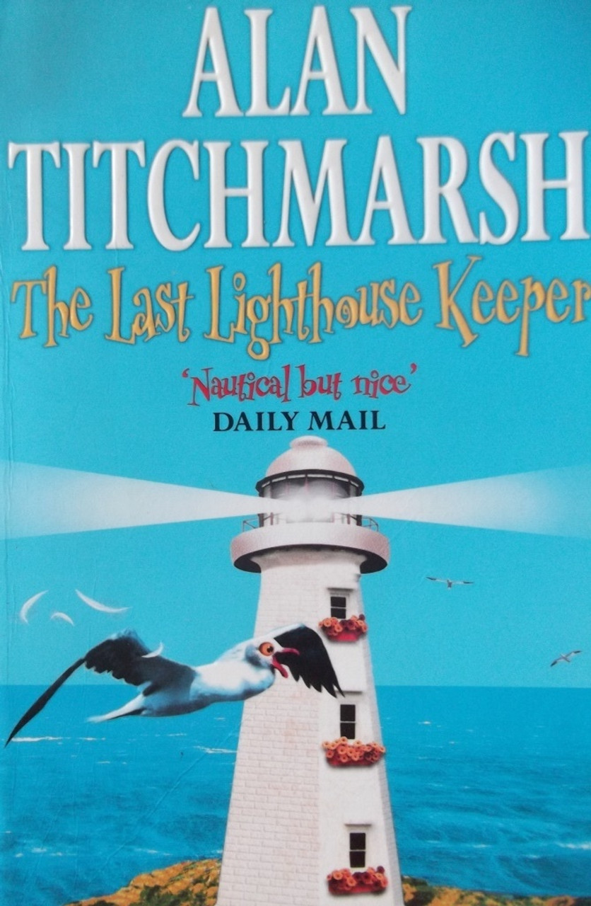 Alan Titchmarsh / The Last Lighthouse Keeper