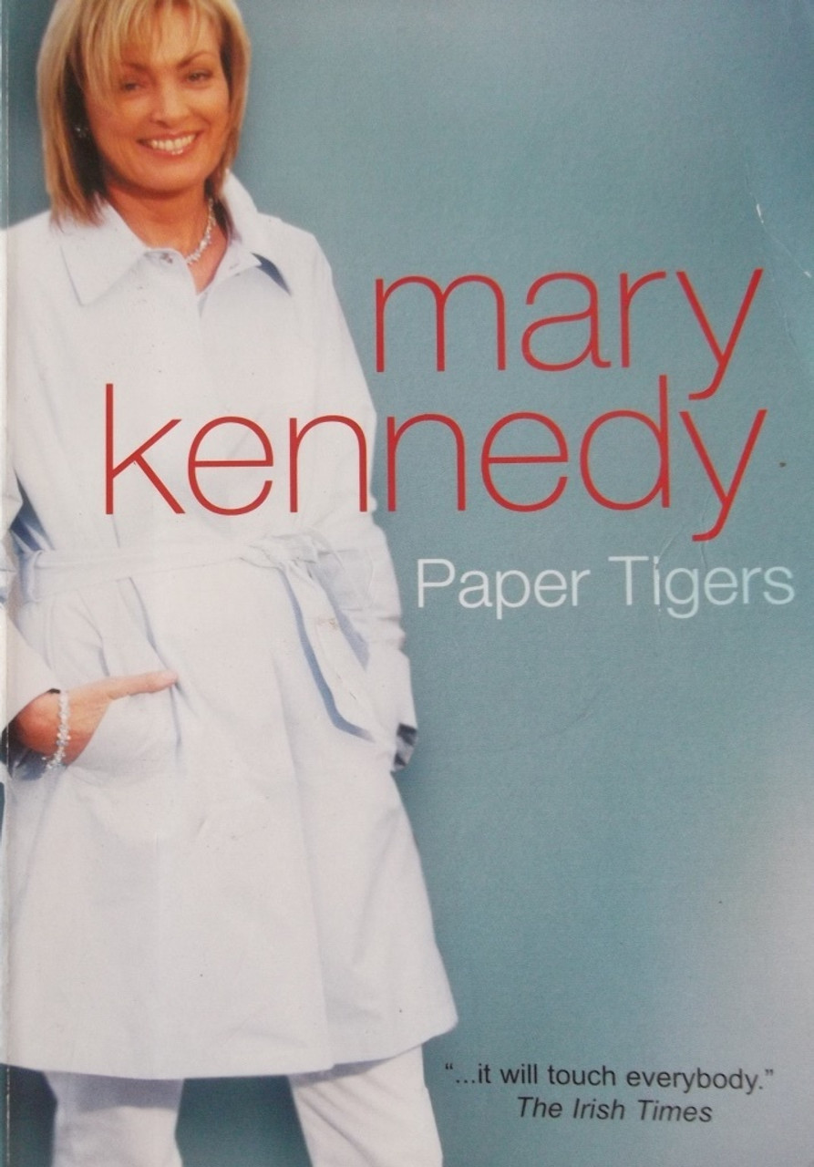 Mary Kennedy / Paper Tigers