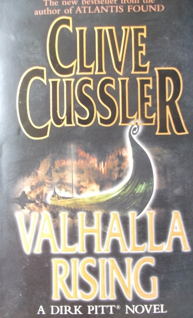 Clive Cussler / Valhalla Rising ( Dirk Pitt Novel - Book 16 ) Clive Cussler / Valhalla Rising ( Dirk Pitt Novel - Book 16 )