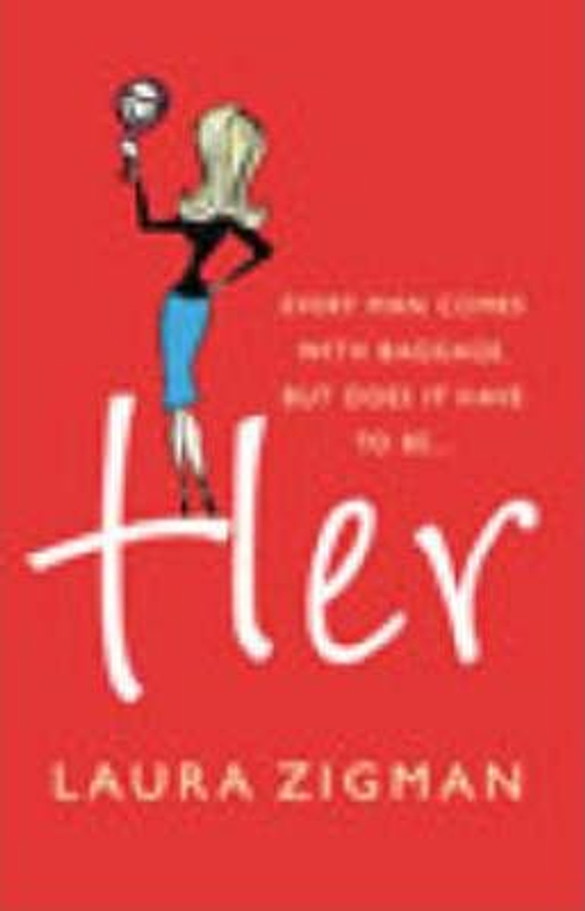 Laura Zigma / Her