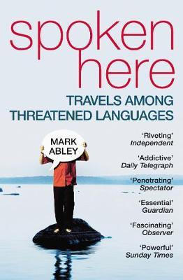 Mark Abley / Spoken Here