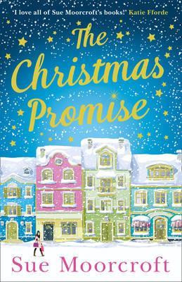 Sue Moorcroft / The Christmas Promise