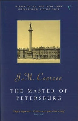 J. M. Coetzee / Master of Petersburg