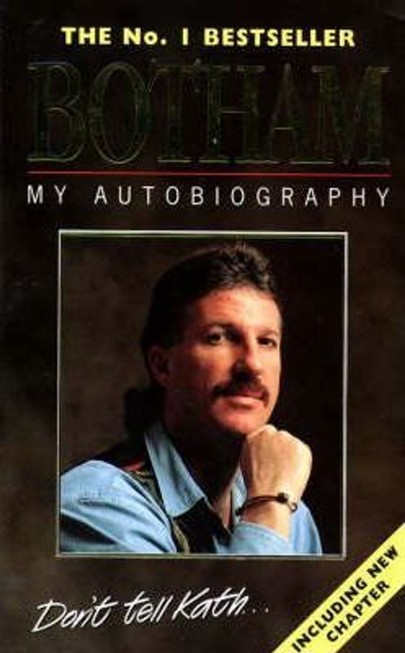 Ian Botham / Botham : My Autobiography
