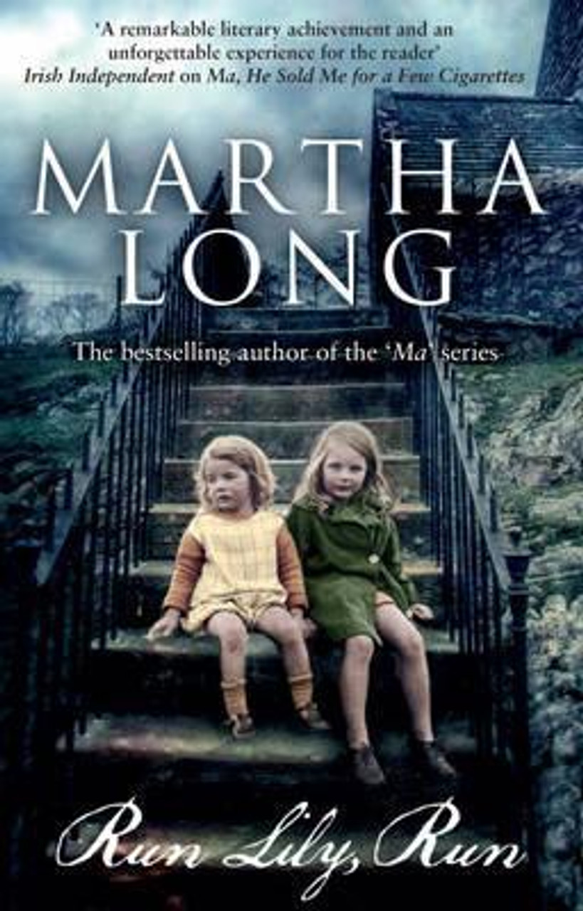 Martha Long / Run, Lily, Run