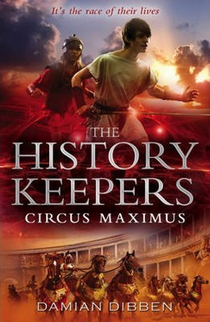 Damian Dibben / The History Keepers: Circus Maximus