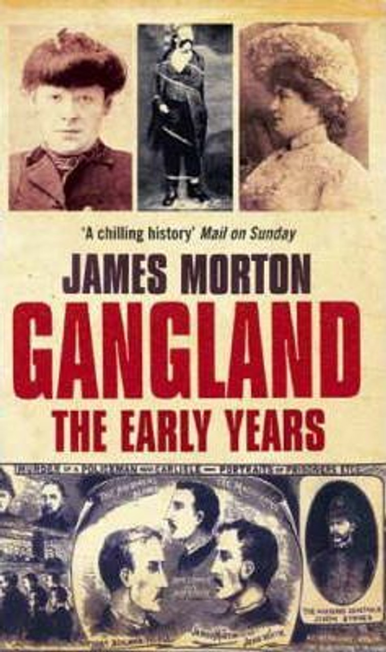 James Morton / Gangland: The Early Years