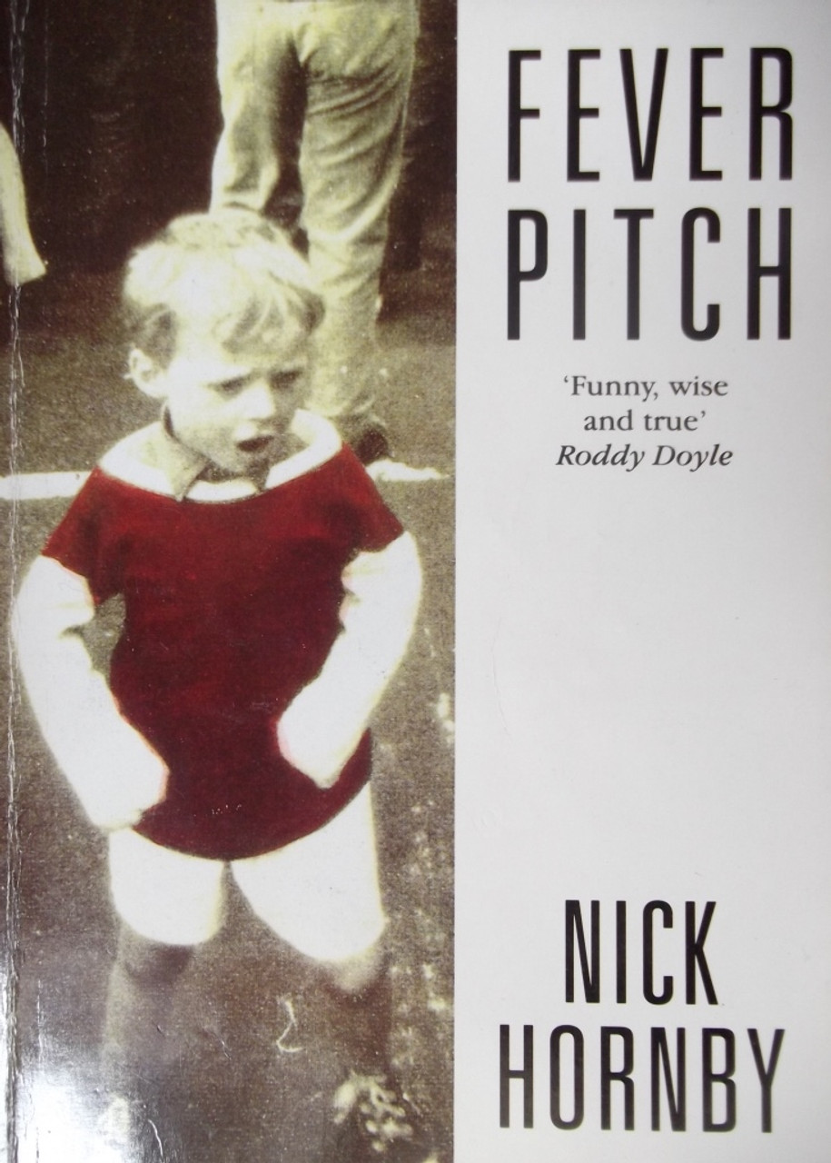 Nick Hornby / Fever Pitch