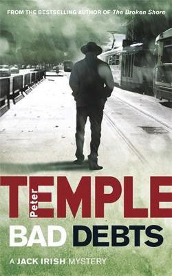 Peter Temple / Bad Debts