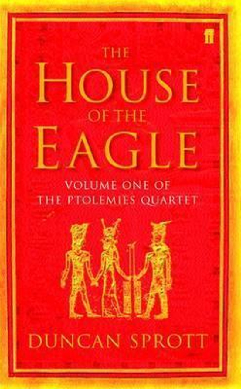 Duncan Sprott / The House of the Eagle