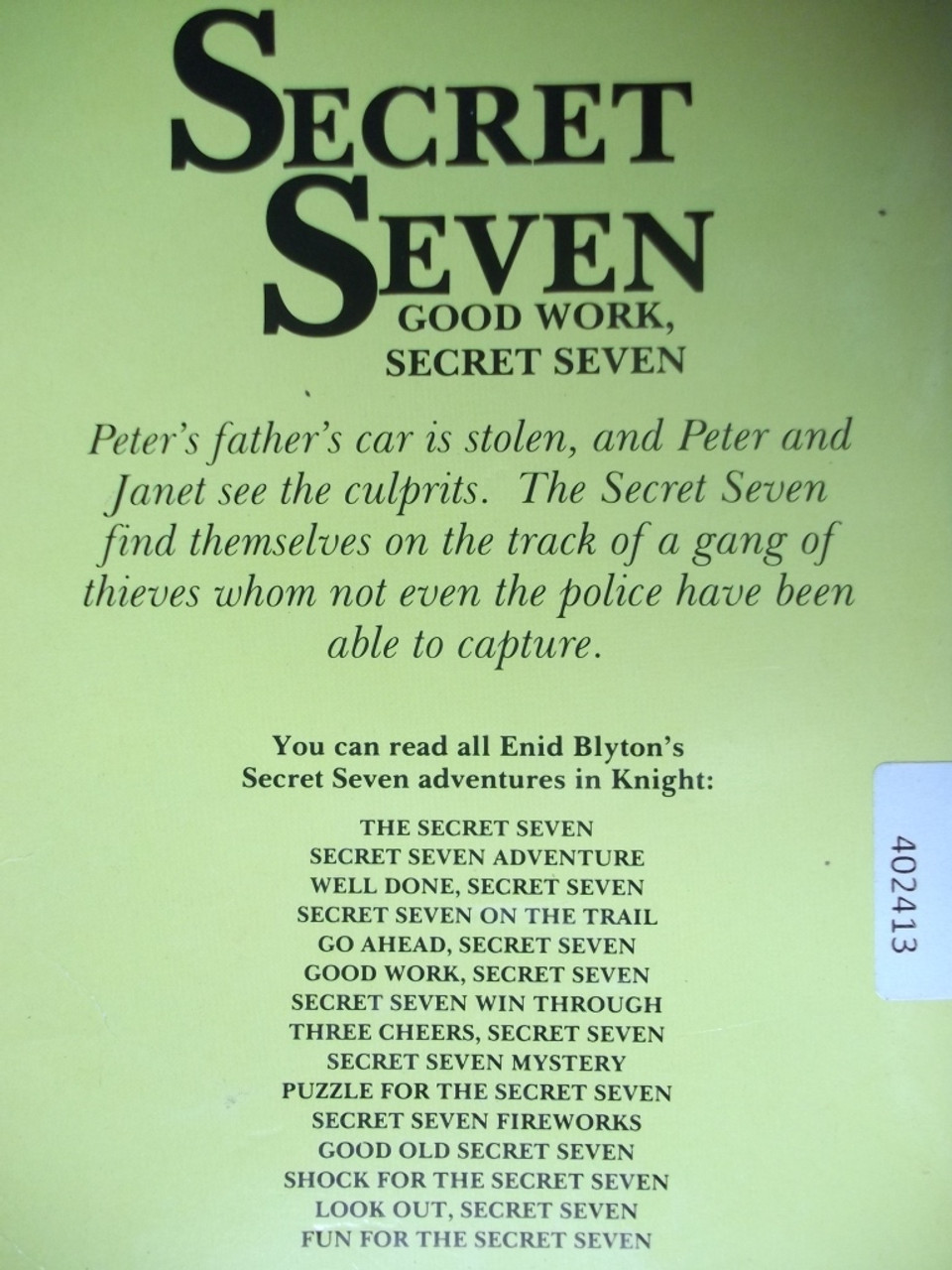 Enid Blyton / Good Work Secret Seven ( Secret Seven Series - Book 6 )