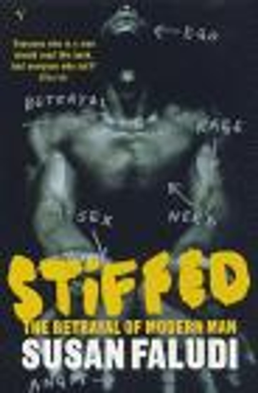 Susan Faludi / Stiffed