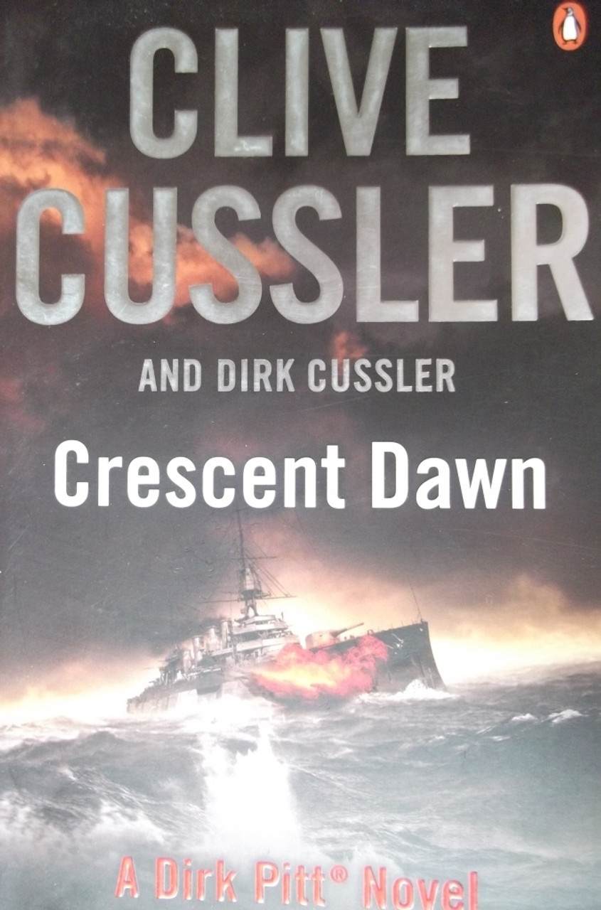 Clive Cussler / Crescent Dawn ( Dirk Pitt Novel - Book 21)