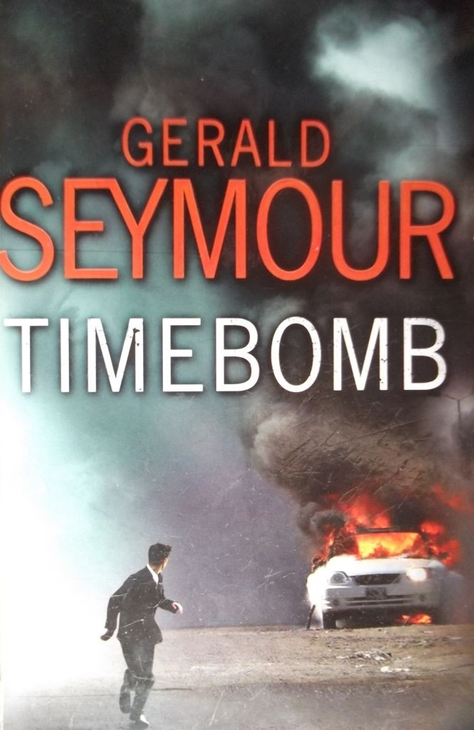 Gerald Seymour / Timebomb