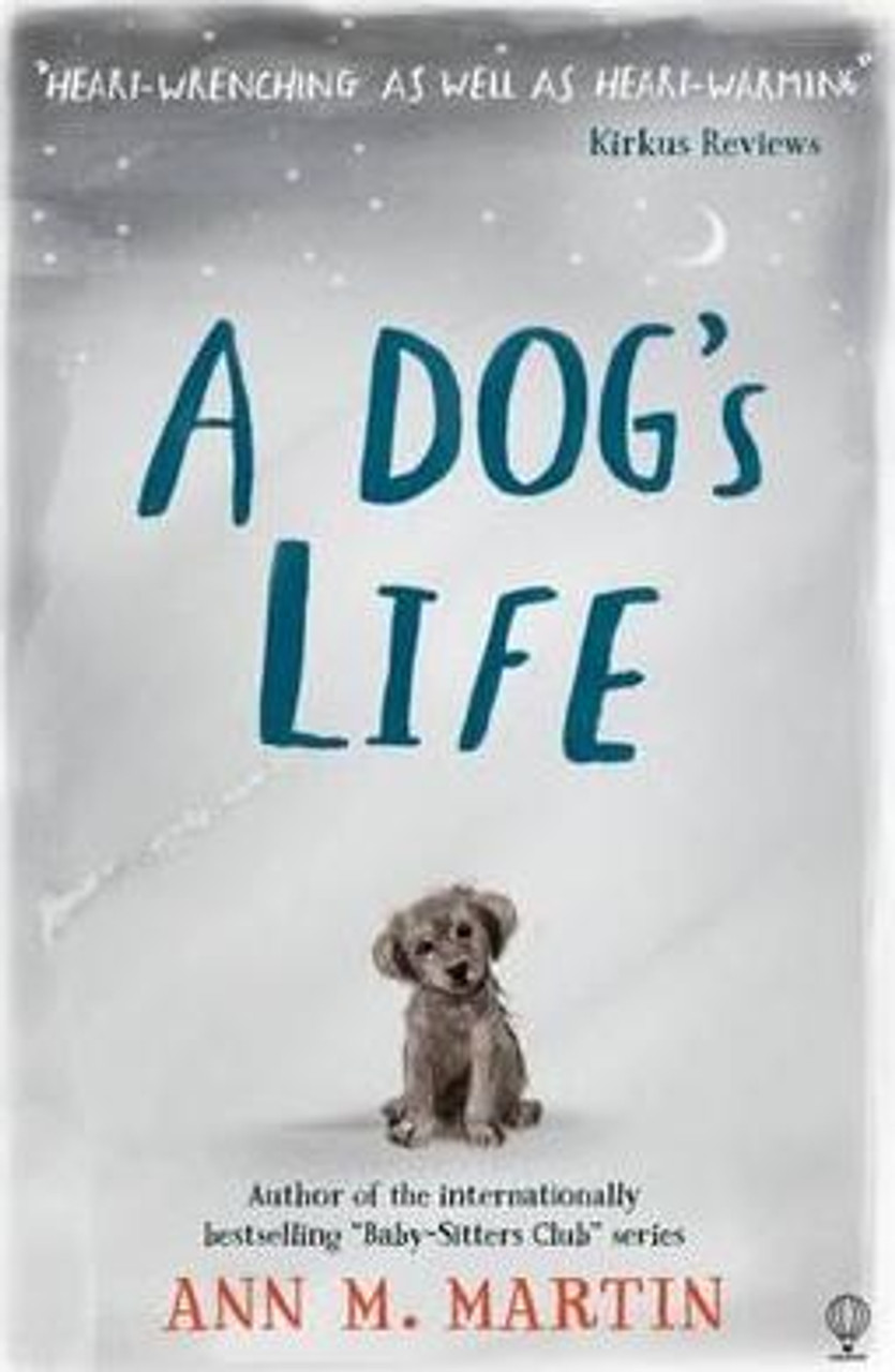 Ann M. Martin / A Dog's Life