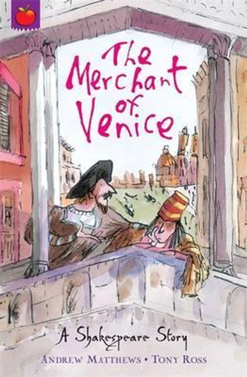 Andrew Matthews / A Shakespeare Story: The Merchant of Venice