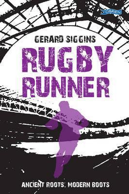 Gerard Siggins / Rugby Runner ( Spirit Series - Book 5 )