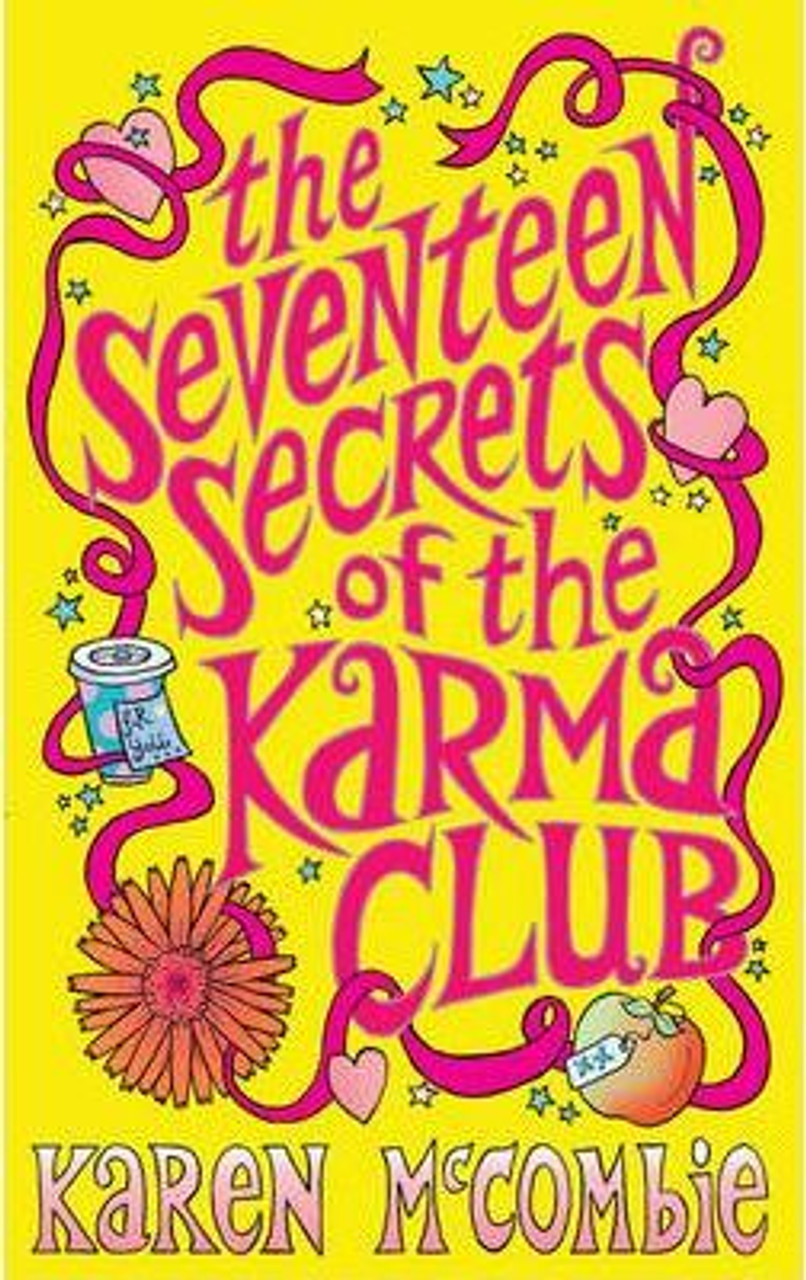 Karen McCombie / The Seventeen Secrets of the Karma Club