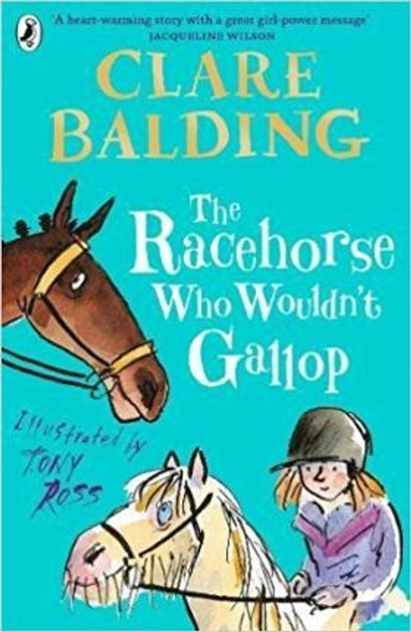 Clare Balding / The Racehorse Who Wouldn't Gallop