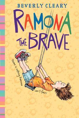 Beverly Clearly / Ramona the Brave