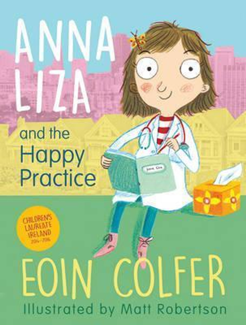 Eoin Colfer / Anna Liza and the Happy Practice