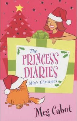 Meg Cabot / The Princess Diaries: Mia's Christmas