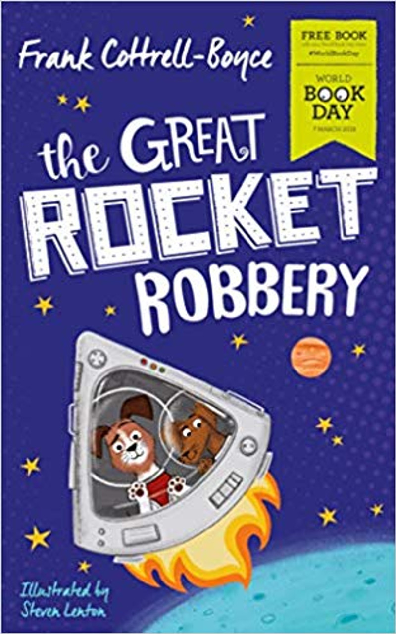 Frank Cottrell Boyce / The Great Rocket Robbery