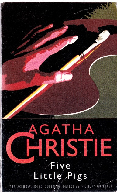 Agatha Christie / Five Little Pigs