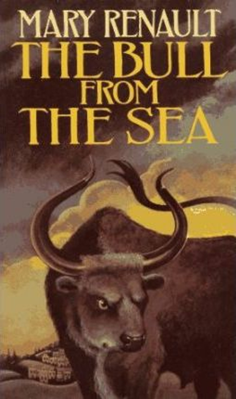 Mary Renault / The Bull from the Sea