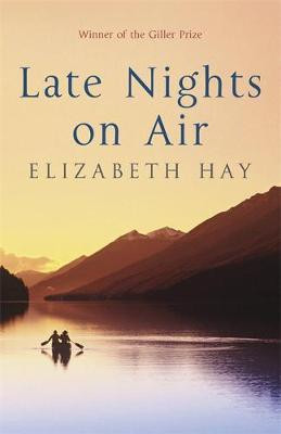 Elizabeth Hay / Late Nights on Air