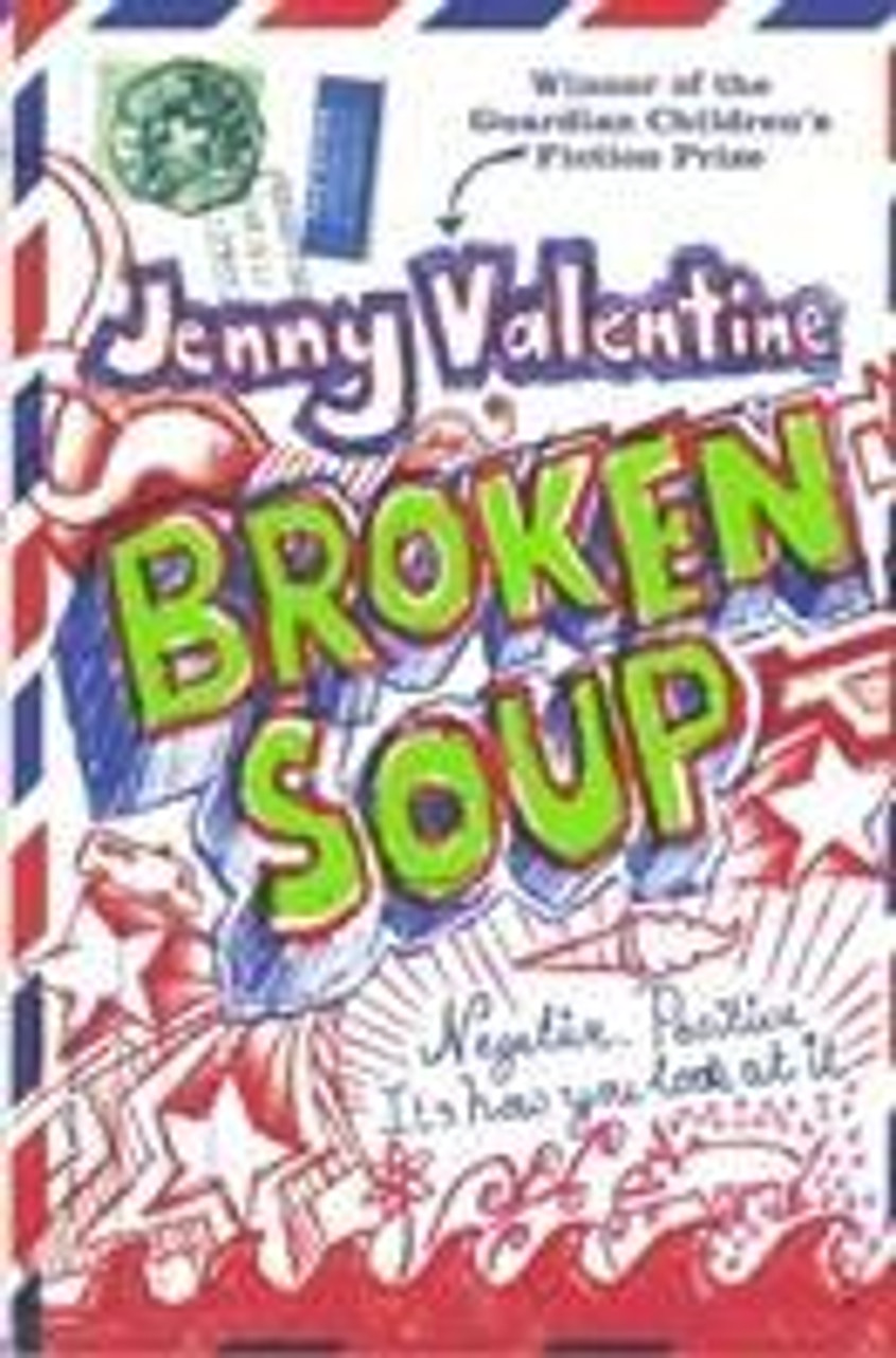 Jenny Valentine / Broken Soup