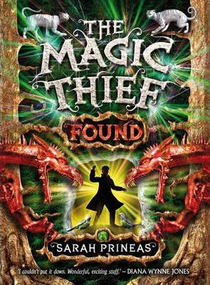 Sarah Prineas / Magic Thief : Found