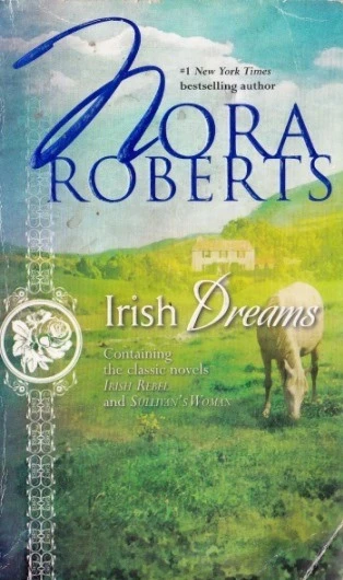 Nora Roberts / Irish Dreams