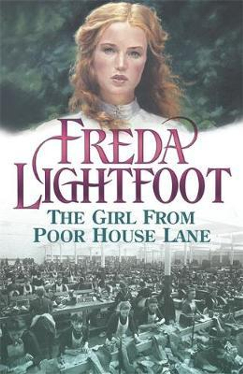 Freda Lightfoot / The Girl From Poor House Lane