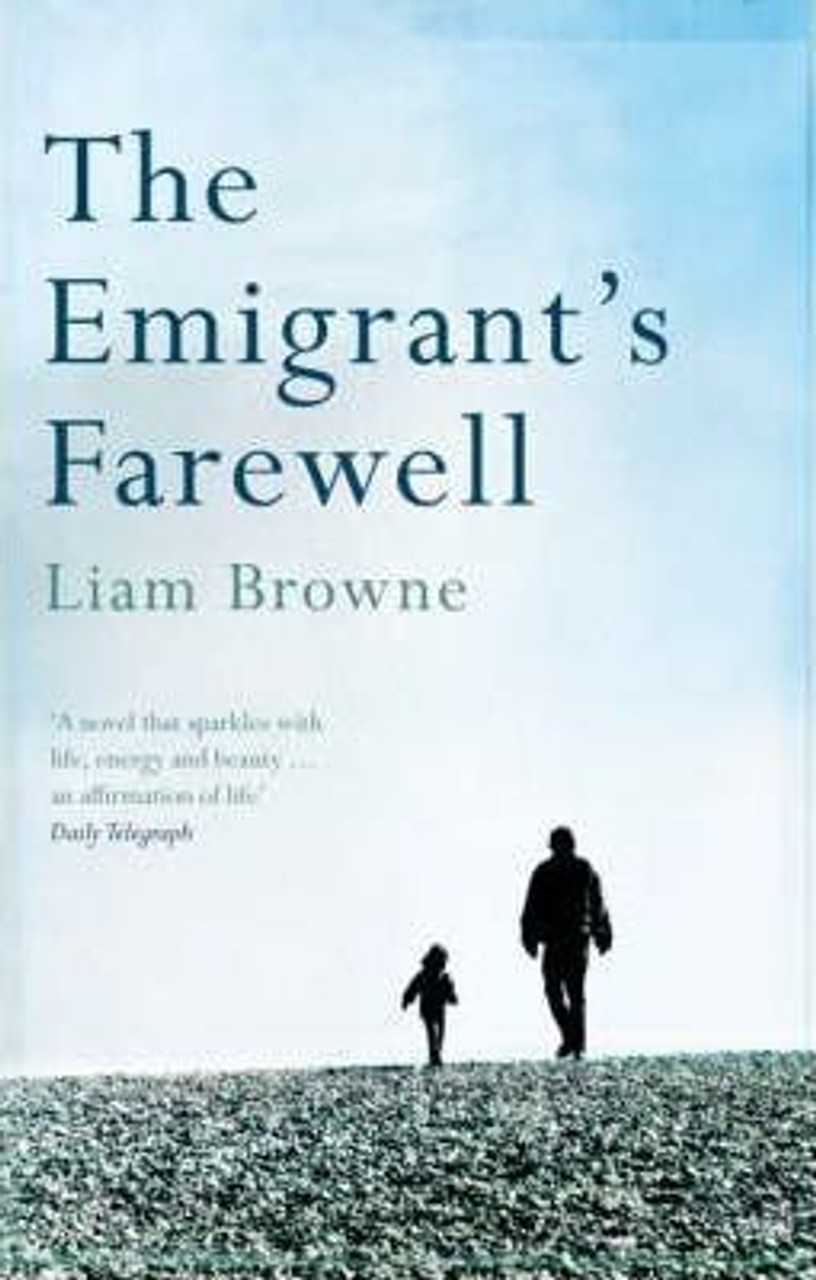 Liam Browne / The Emigrant's Farewell