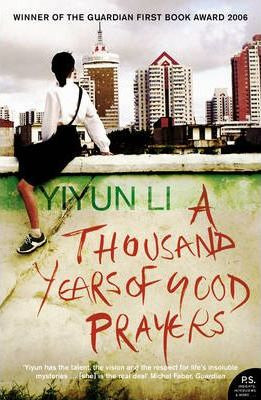 Yiyun Li / A Thousand Years of Good Prayers