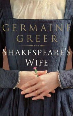 Germaine Greer / Shakespeare's Wife (Large Paperback)