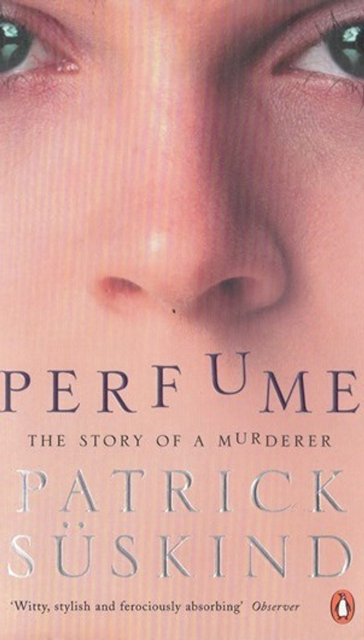 Patrick Suskind / Perfume