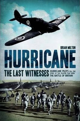 Brian Milton / Hurricane : The Last Witnesses