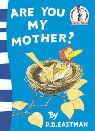 P. D. Eastman / Are You My Mother? (Large Paperback)