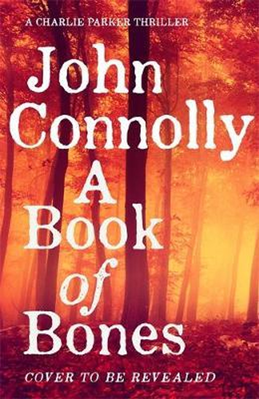John Connolly / A Book of Bones (Large Paperback) ( Charlie Parker Series - Book 17 )