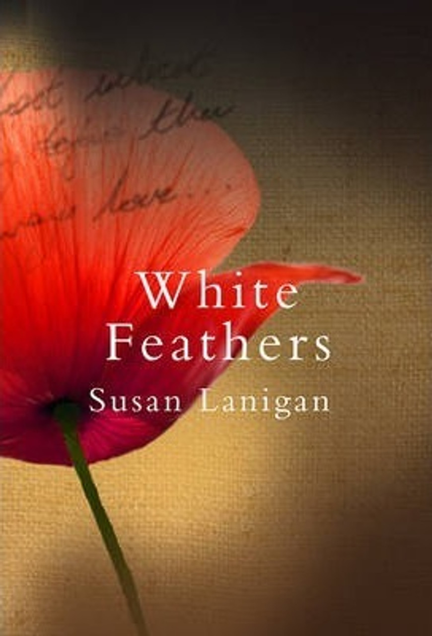 Susan Lanigan / White Feathers (Large Paperback)