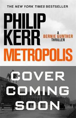 Philip Kerr / Metropolis (Large Paperback)