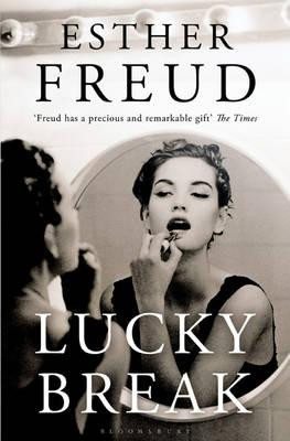 Esther Freud / Lucky Break (Large Paperback)