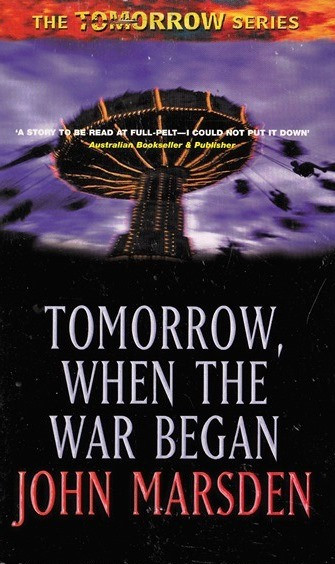 John Marsden / Tomorrow, When the War Began